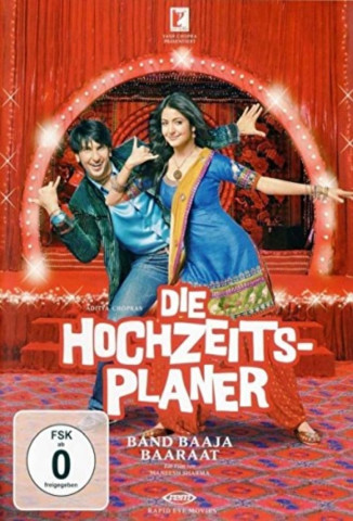 Die Hochzeitsplaner - Band Baaja Baaraat (2010)