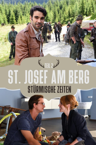 St. Josef am Berg - Stürmische Zeiten (2018)