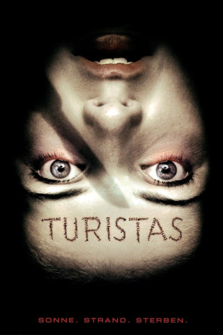 Turistas - Mörderisches Paradies (2006)