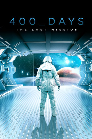 400 Days - The Last Mission (2015)