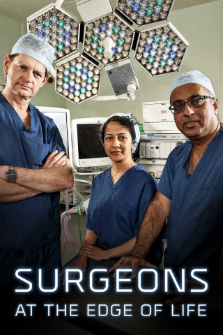Surgeons: At the Edge of Life (2018)