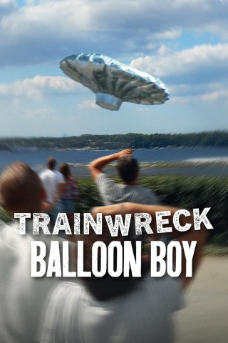 Trainwreck: Der Ballon-Junge (2025)
