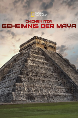 Chichen Itza - Geheimnis der Maya (2020)