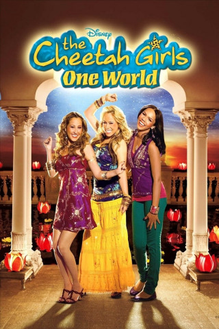 Cheetah Girls: One World (2008)