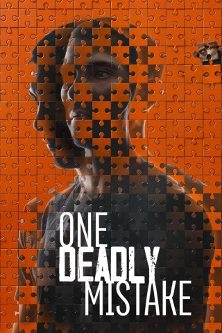 Der entscheidende Fehler - One Deadly Mistake (2021)