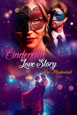 Cinderella Love Story - Der Maskenball (2025)