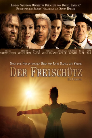 Der Freischütz (2010)
