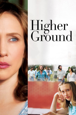 Higher Ground - Der Ruf nach Gott (2011)