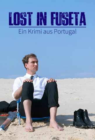 Lost in Fuseta: Ein Krimi aus Portugal (2022)