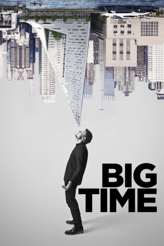 Big Time (2017)