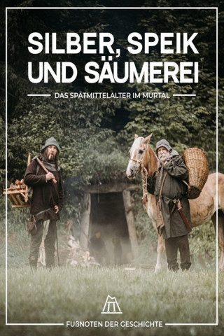 Silber, Speik und Säumerei (2024)