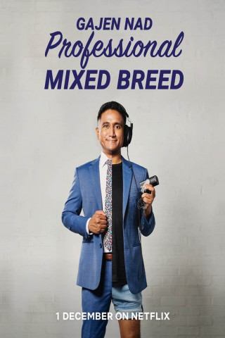 Gajen Nad: Professional Mixed Breed (2023)