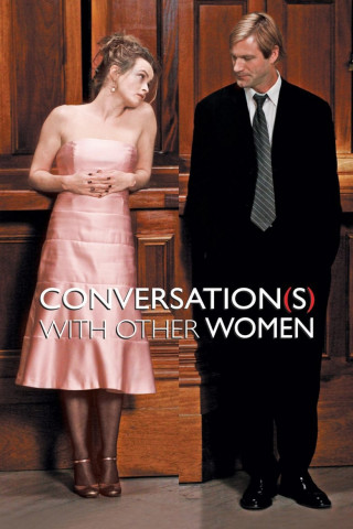 Conversation(s) With Other Women (2006)