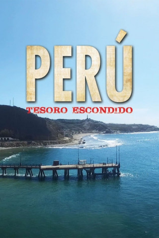 Peru: Ein verborgener Schatz (2017)