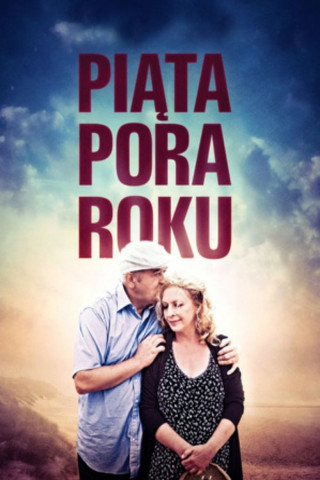 Piąta pora roku (2012)