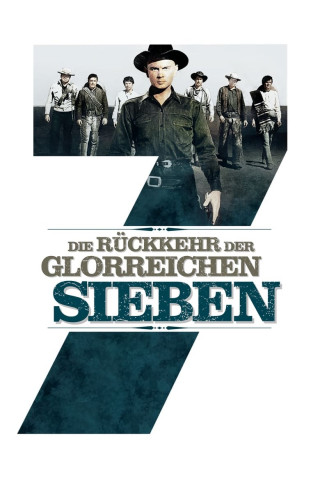 Die Ruckkehr der glorreichen Sieben