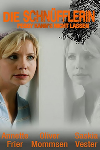 Die Schnüfflerin - Peggy kann's nicht lassen (2008)