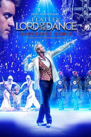Michael Flatley - Lord of the Dance - Dangerous Games (2014)