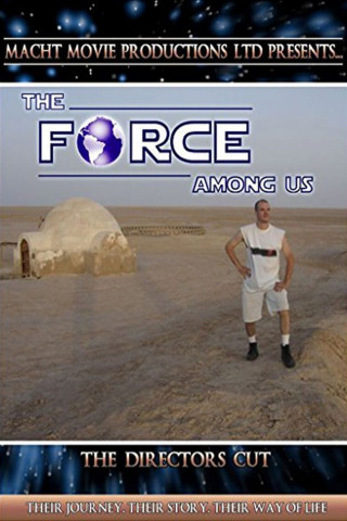 The Force Among Us (2007)