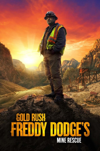 Gold Rush: Freddy Dodge's Mine Rescue (2021)