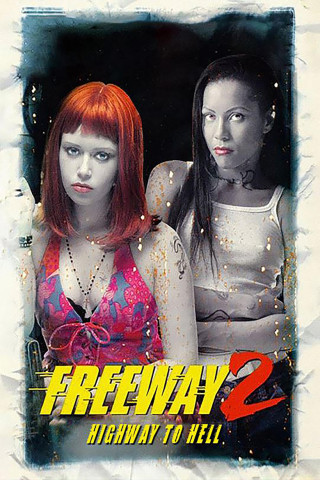 Freeway 2 - Highway to Hell (2000)