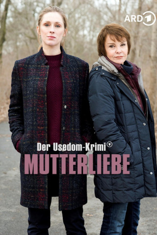 Mutterliebe - Der Usedom-Krimi (2019)