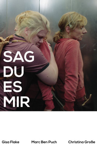 Sag du es mir (2019)