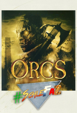 Orcs - Sie kommen um uns alle zu töten (2011)