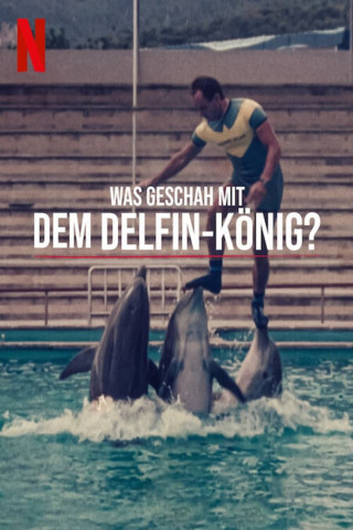 Was geschah mit dem Delphin-König? (2022)