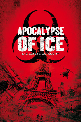 Apocalypse of Ice - Die letzte Zuflucht (2020)