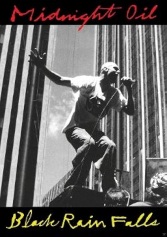 Midnight Oil - Black Rain Falls (1990)
