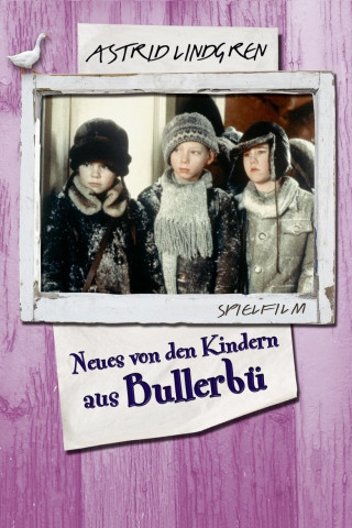 Neues von uns Kindern aus Bullerbü (1987)