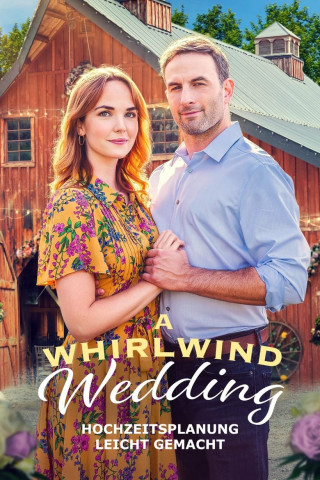 A Whirlwind Wedding - Hochzeitsplanung leicht gemacht (2021)