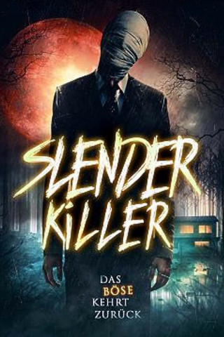Slender Killer - Das Böse kehrt zurück (2019)