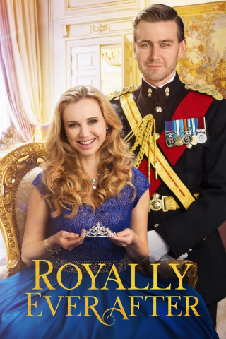 Royally Ever After – Ich heirate einen Prinzen! (2018)