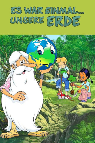 Es war einmal… unsere Erde (2008)