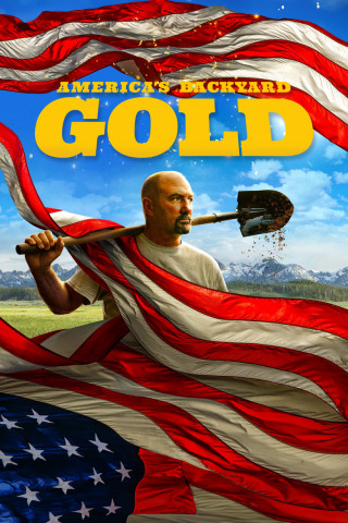 Goldrausch: America’s Backyard Gold (2024)